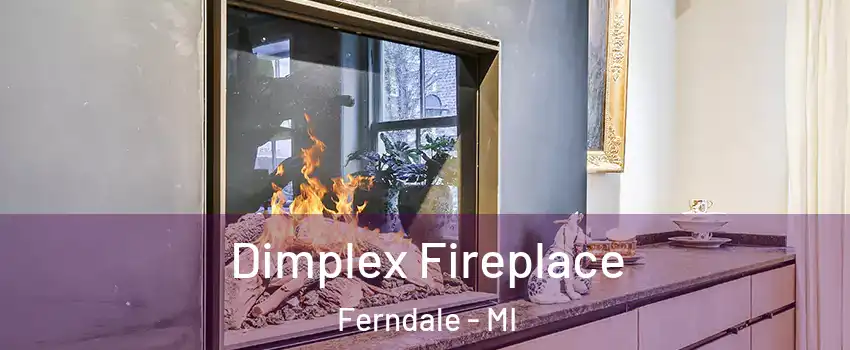  Dimplex Fireplace Ferndale - MI